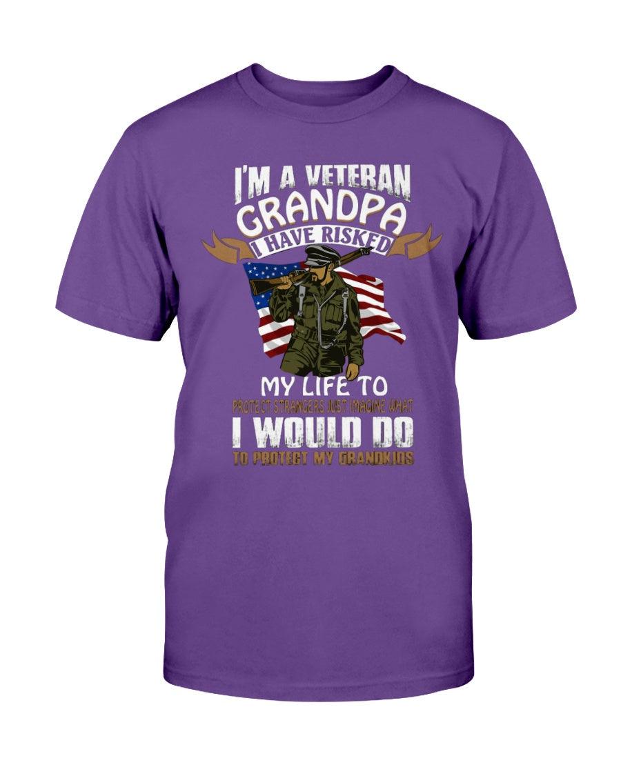 I'm a Veteran Grandpa I Have Risked My Life To Protect the Strangers - T-Shirt - Froody Fashion