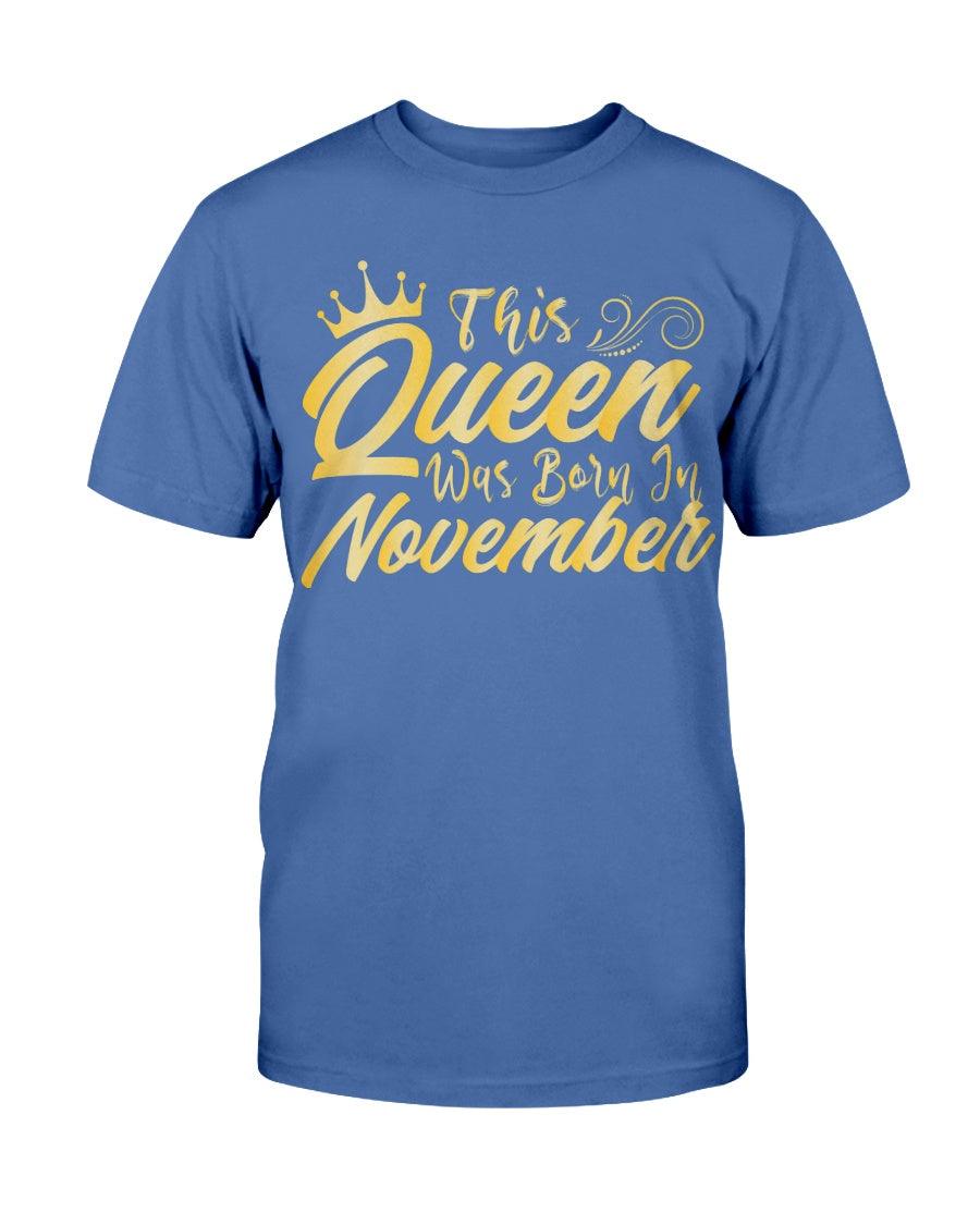 This Queen are born in November- T-Shirt - Froody Fashion