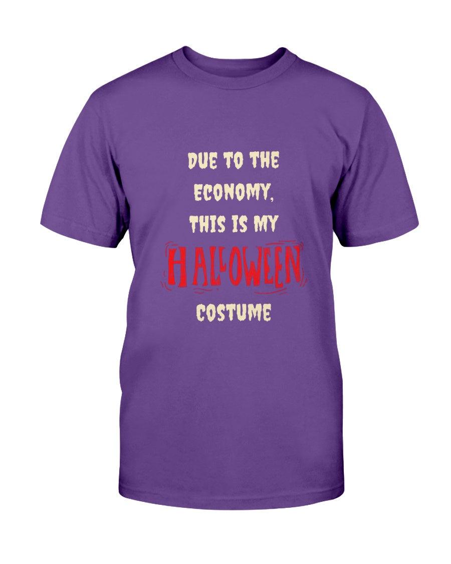 Due Economy this my Halloween Costume - T-Shirt - Froody Fashion