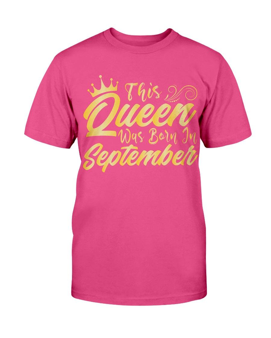 This Queen are born in September - T-Shirt - Froody Fashion