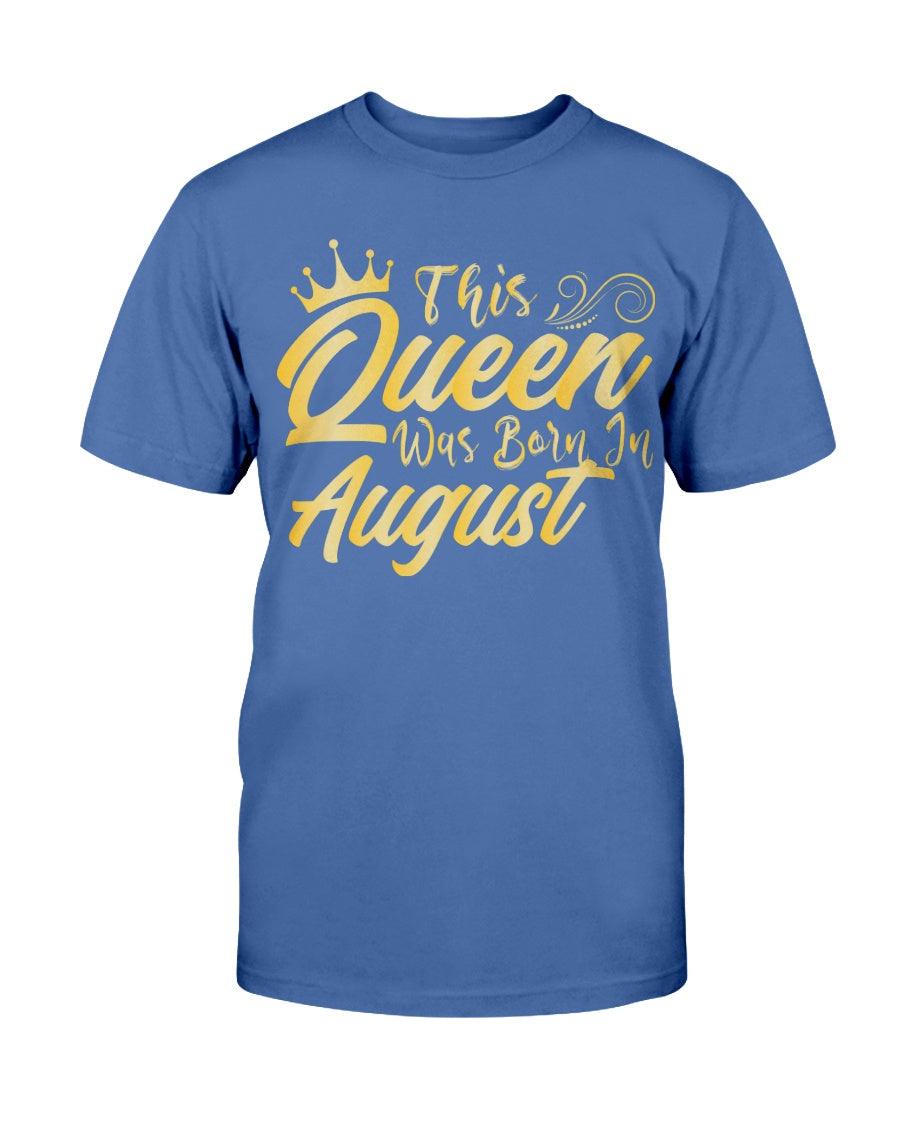 This Queen are born in August - T-Shirt - Froody Fashion