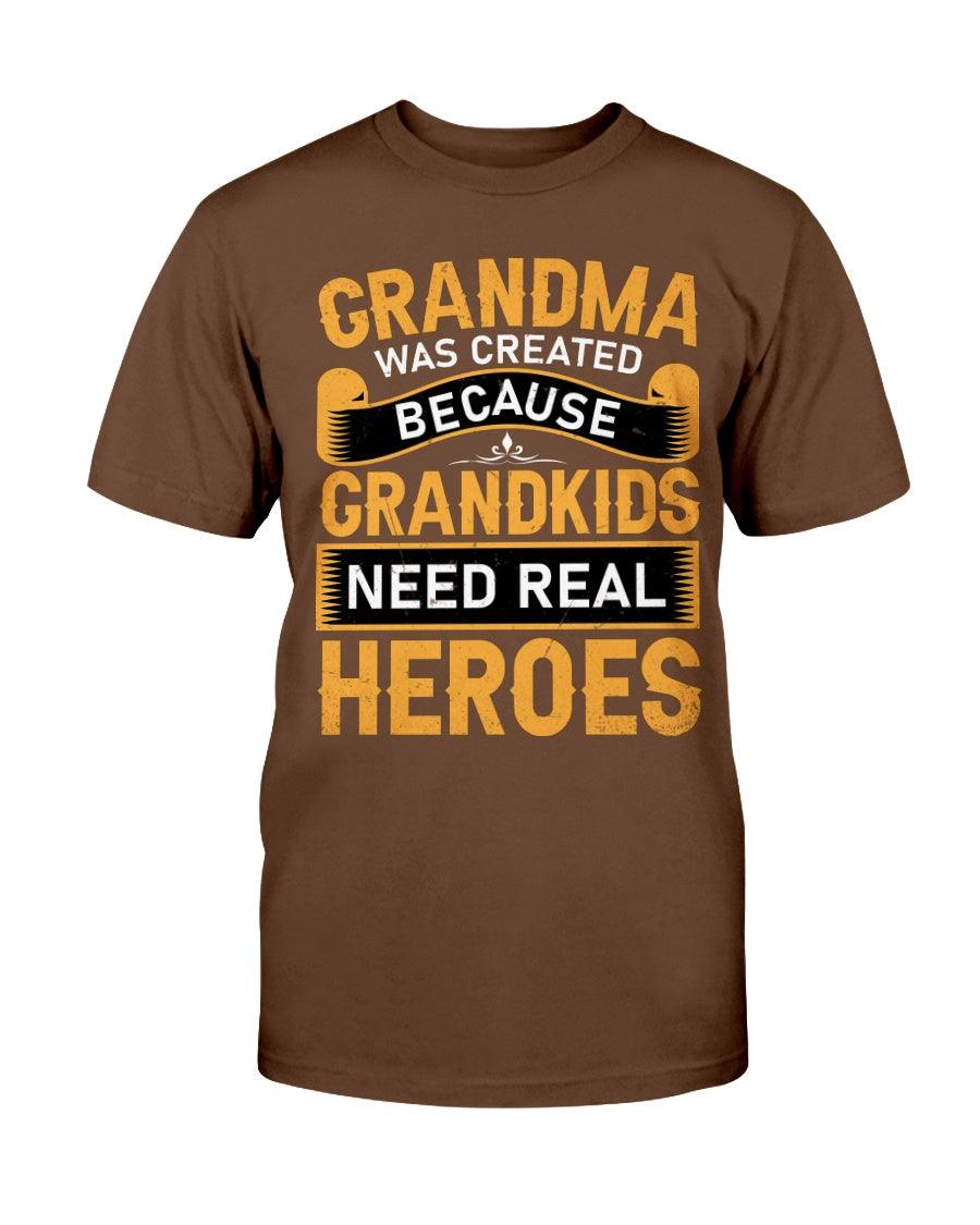 Grandma was created because grandkids need real heroes  - T-Shirt - Froody Fashion
