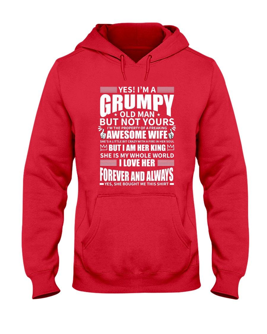 Yes I'm a grumpy old man but not yours I'm the property of a freaking awesome wife -Hoodie - Froody Fashion